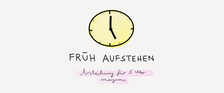 Früh aufstehen